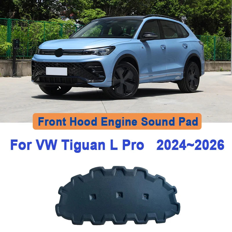 For Volkswagen VW Tiguan L Pro 2024~2026 Engine Compartment Front Hood Lining Sound Absorption Mat Heat Insulation Accessories Vue