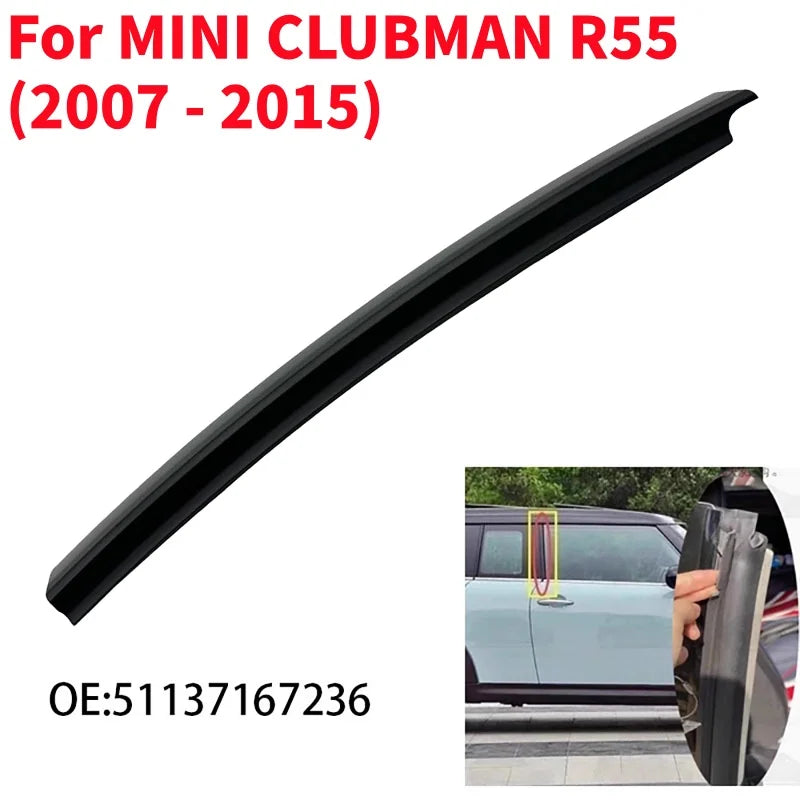 Car Right Door B Pillar Cover Trim Window Sealing Strip For MINI CLUBMAN R55 (2007 - 2015) 51137167236 Vue