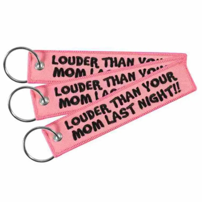 LOUDER THAN YOUR MOM Quotes Embroidered Keychain for Car Key Holders Backpack Trendy Tag for Men Women Kids Vue