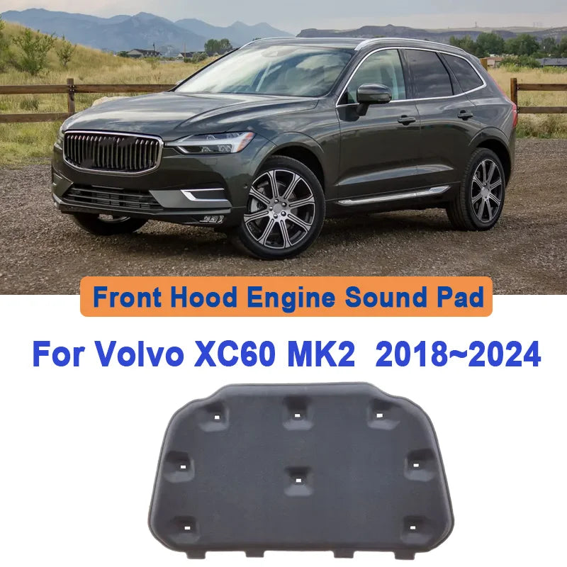 For Volvo XC60 MK2 2018~2024 Car Front Hood Lining Sound Absorption Pad Thermal Insulation Mat Fire Protection Car Accessories Vue